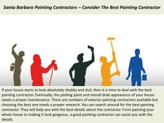 Santa Barbara Painting Contractors – Consider The Best Painting Contractor