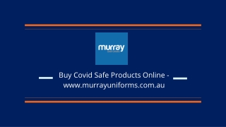 Buy Covid Safe Products Online - www.murrayuniforms.com.au