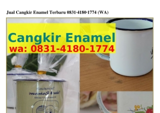 Jual Cangkir Enamel Terbaru 08Зl~Կl80~lᜪᜪԿ{WA}