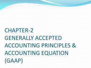 the generally accepted accounting principles gaap are