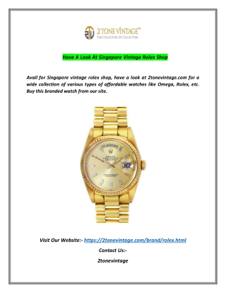 Have A Look At Singapore Vintage Rolex Shop