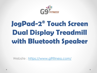 Buy Treadmil at G9fitness - JogPad-2® Touch Screen Dual Display Treadmill