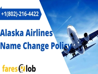 alaska airlines name change policy - fareglob