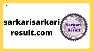 sarkarisarkari result.com