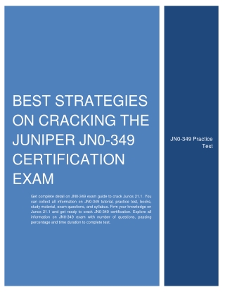 JN0-349: Best Strategies On Cracking the Juniper  JNCIS-ENT Certification Exam