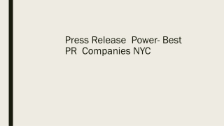 Press Release  Power- Best PR  Companies NYC