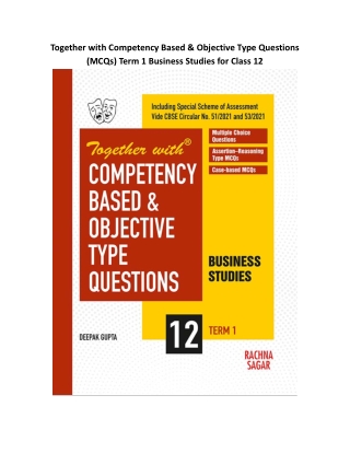 Together with Competency Based & Objective Type Questions (MCQs) Term 1 Business Studies for Class 12