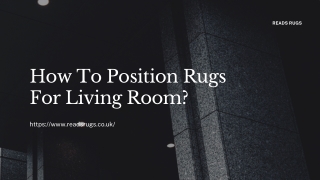 How to position rugs for living room