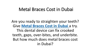 Metal Braces Cost in Dubai