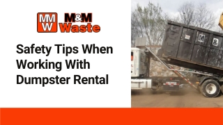 Safety Tips When Working With Dumpster Rental