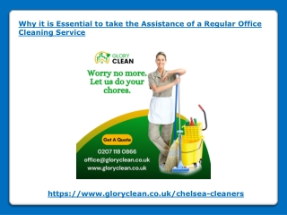 Why it is Essential to take the Assistance of a Regular Office Cleaning Service
