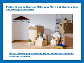 Make your Move Out Cleaning Ease and Moving Stress-Free