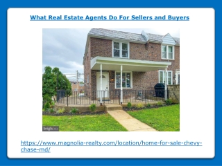 What Real Estate Agents Do For Sellers and Buyers