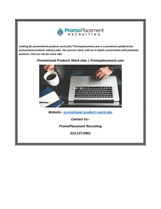 Promotional Products Work Jobs  Promoplacement.com