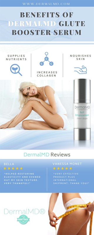 Benefits of DermalMD Glute Booster Serum