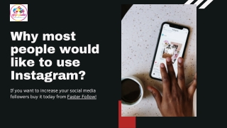 Why most people would like to use Instagram