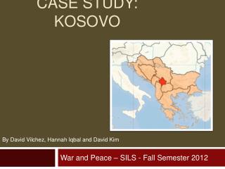 Case study: KOSOVO