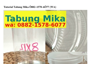 Tutorial Tabung Mika Ô882_l578_ᏮÔ77{WA}