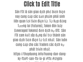 Sàn FTX là gi?