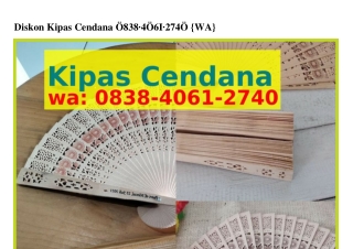 Diskon Kipas Cendana