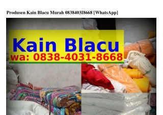 Produsen Kain Blacu Murah Ö8౩8–ԿÖ౩l–8668(whatsApp)