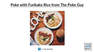 Poke with Furikake Rice - The Poke Guy