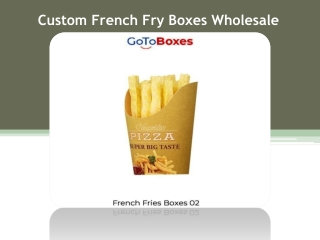 Custom French Fry Boxes Wholesale