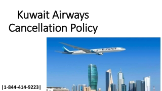 Kuwait airways Cancellation Policy |1-844-414-9223|and Refund Policy