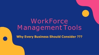 Workforce Management Tools Every Business should consider