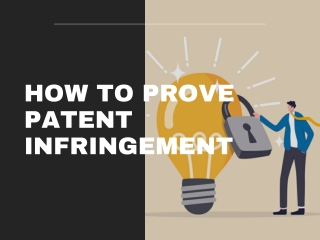 How to Prove Patent Infringement