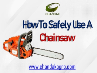 How To Safely Use A Chainsaw