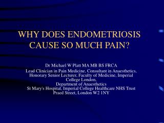 WHY DOES ENDOMETRIOSIS CAUSE SO MUCH PAIN?