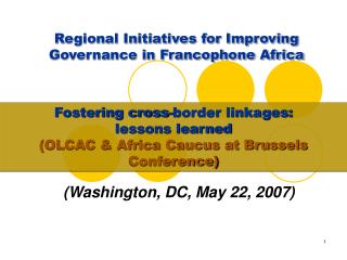 Regional Initiatives for Improving Governance in Francophone Africa