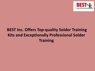 BEST Inc. Offers Top-quality Solder Training Kits and Exceptionally Professional Solder Training