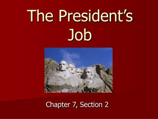 The President’s Job