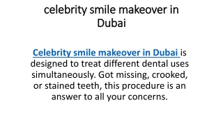 celebrity smile makeover in Dubai