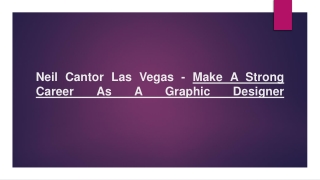 Neil Cantor Las Vegas - Make A Strong Career As A Graphic Designer