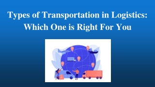 Types of transportation in logistics _ Which one is right for you