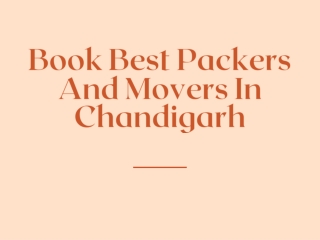 Get The Best Packers And Movers In Chandigarh - Goyal Packers And Movers