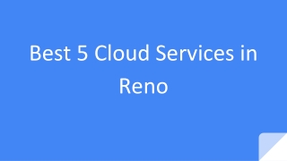 Best 5 Cloud Services in Reno