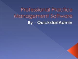 Professional Practice Management Software – QuickstartAdmin