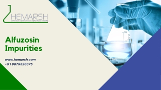 ALFUZOSIN Impurities Manufacturer | Suppliers | Hemarsh Technologies