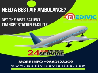 Hire High-Class ICU Air Ambulance Services in Patna by Medivic