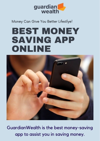 Become Financially Independent |Best Money Saving App Online | GuardianWealth