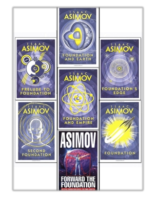 [PDF] Free Download The Complete Isaac Asimov's Foundation Series : Foundation,