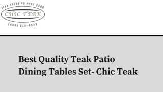 Shop for teak patio dining tables set by Chic Teak