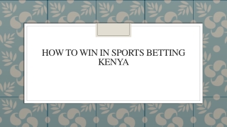 How To Win In Sports Betting Kenya