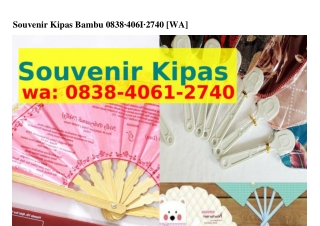 Souvenir Kipas BambuSouvenir Kipas Bambu ౦8ᣮ8·4౦Ꮾl·274౦[WA]