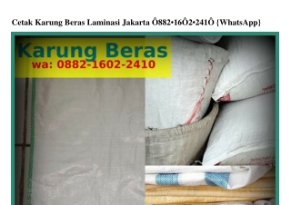 Cetak Karung Beras Laminasi Jakarta Ö882_1ᏮÖ2_2ㄐ1Ö(whatsApp)