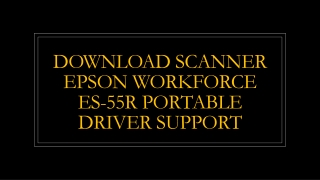 Download Scanner Epson Workforce ES-55R Portable Driver Support